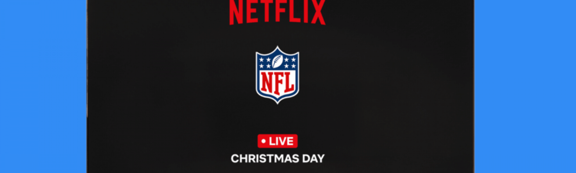 A TV Screen with the Netflix and NFL logos on it